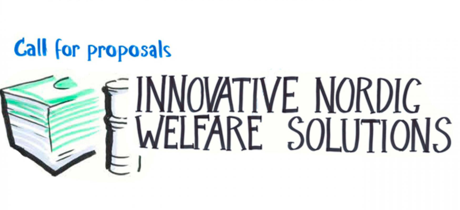 Drawing of stacks of bills and coins with the writing "Call for proposals" and "Innovative Nordic Welfare Solutions".